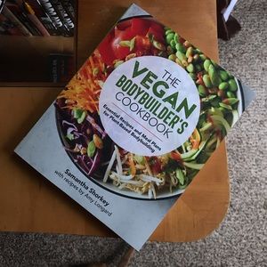 THE VEGAN BODYBUILDER’S COOKBOOK, Samantha Shorkey